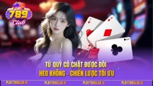 Tứ quý có chặt được đôi heo không
